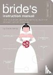 Denny, Carrie - The Bride's Instruction Manual