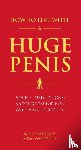 Jacob, Dr. Richard, Thomas, Rev. Owen - How to Live with a Huge Penis