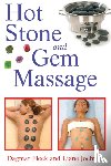 Fleck, Dagmar, Jochum, Liane - Hot Stone and Gem Massage