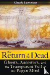 Lecouteux, Claude - The Return of the Dead