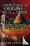 Scranton, Laird - The Cosmological Origins of Myth and Symbol