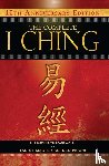Huang, Taoist Master Alfred - The Complete I Ching — 10th Anniversary Edition