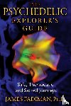 Fadiman, James - The Psychedelic Explorer's Guide