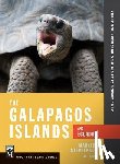 Stephenson, Marylee - The Galapagos Islands and Ecuador: Your Essential Handbook for Exploring Darwin's Enchanted Islands, 3rd Edition