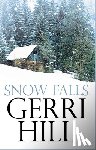 Hill, Gerri - Snow Falls