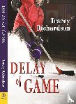 Richardson, Tracey - Delay of Game