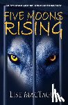 Mactague, Lise - Five Moons Rising