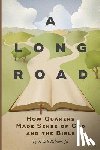 Palmer, T. Vail - A Long Road: How Quakers Made Sense of God and the Bible