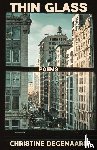 Degenaars, Christine - Thin Glass