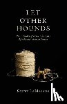 Lamascus - Let Other Hounds: Poems Breaking Silence Fifty Years After Sexual Abuse at Church