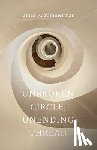 Zimmerman, James K. - Unbroken Circle, Unending Thread