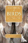 Peattie, Donald Culross - A Gathering of Birds