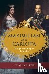 McAllen, M. M. - Maximilian and Carlota
