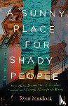 Murdock, Ryan - A Sunny Place for Shady People