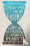  - Coming of Age at the End of Nature