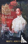Parrish, Mary E. Jones - The Nation Must Awake