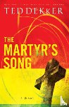 Dekker, Ted - The Martyr's Song