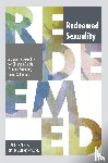 Konzen, Tim, Konzen, Dr. Jennifer - Redeemed Sexuality