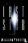 Proctor, William - The Last Star