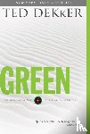 Dekker, Ted - Green