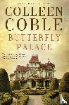 Colleen Coble - Butterfly Palace