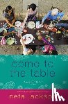 Jackson, Neta - Come to the Table