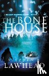 Lawhead, Stephen - The Bone House