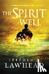 Lawhead, Stephen - The Spirit Well