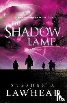 Lawhead, Stephen R. - The Shadow Lamp