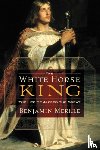 Merkle, Benjamin R. - The White Horse King