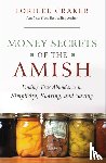 Craker, Lorilee - Money Secrets of the Amish