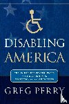 Perry, Greg - Disabling America