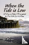 Cooper, April F. - When the Tide Is Low: 30 Days of Biblical Encouragement for Those Who Love the Ocean