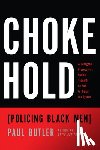 Butler, Paul - Chokehold