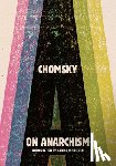 Chomsky, Noam - ON ANARCHISM