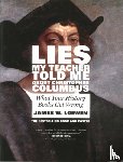 Loewen, James W. - Lies My Teacher Told Me About Christopher Columbus