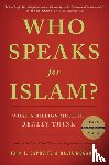 Esposito, John L., Mogahed, Dalia - Who Speaks for Islam?