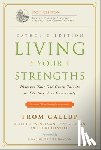Albert L. Winseman, Clifton, Don, Liesveld, Curt - Living Your Strengths Catholic Edition