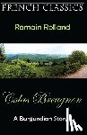 Rolland, Romain - Colas Breugnon (A Burgundian Story)
