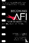 Firstenberg, Jean Picker, Hindman, James - Becoming AFI