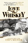Weaver, Fawn - Love & Whiskey