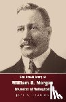Dearing, Joel B. - The Untold Story of William G. Morgan, Inventor of Volleyball