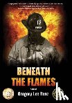 Renz, Gregory Lee - Beneath the Flames