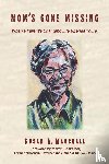 Marshall, Susan A - Mom's Gone Missing