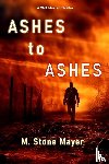 Mayer, M. Stone - Ashes to Ashes