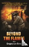 Renz, Gregory Lee - Beyond the Flames (HC)