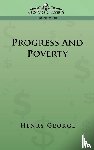 George, Henry - Progress and Poverty