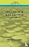 Lang, Andrew - Myth, Ritual & Religion - Volume 1