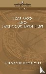 Roosevelt, Theodore - Fear God and Take Your Own Part