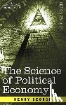 George, Henry - The Science of Political Economy